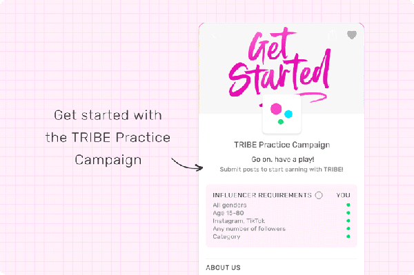 Get started with the TRIBE practice campaign