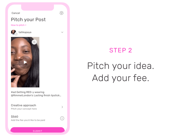 Step 2. Pitch your idea. Add your fee. 