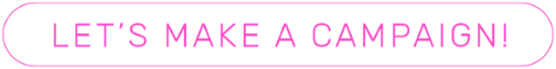 Start Campaign