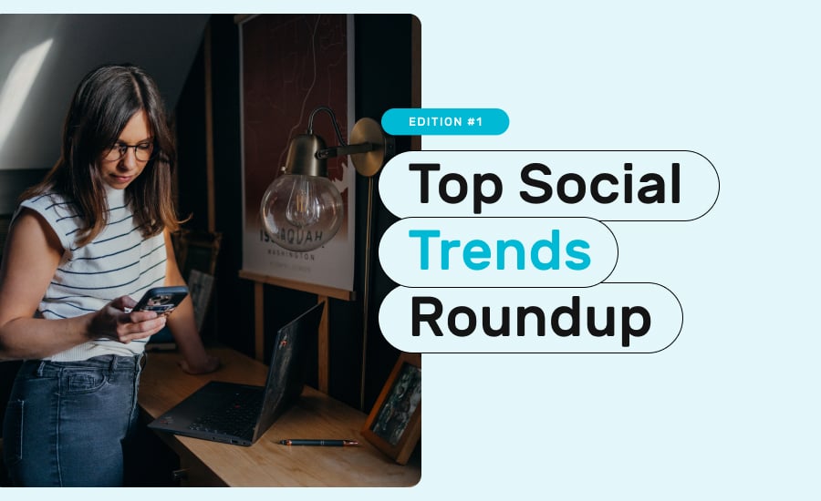 What Went Viral? This Month's Top 3 Social Trends Roundup